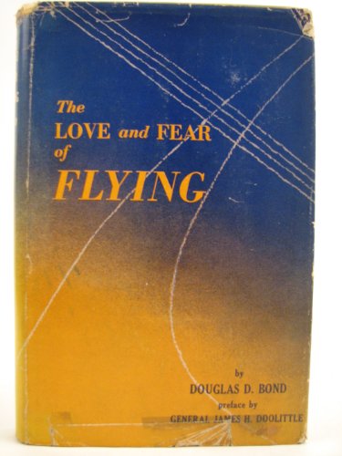 The love and fear of flying