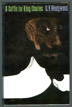 A coffin for King Charles: The trial and execution of Charles I (Time reading program special edition)