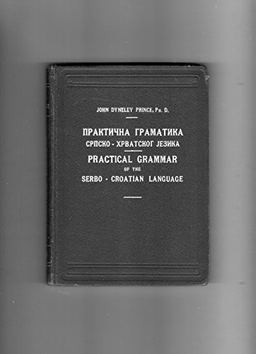 Practical grammar of the Serbo-Croatian language