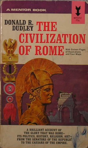 Book Cover The civilization of Rome (A Mentor book)