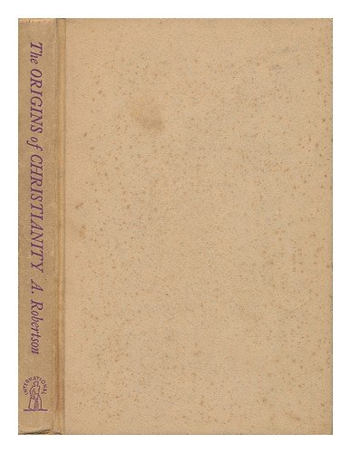 The origins of Christianity,