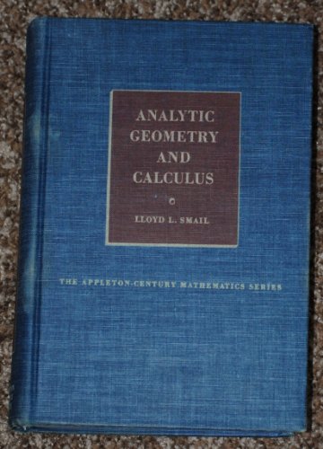 Analytic geometry and calculus (The Appleton-Century mathematics series)