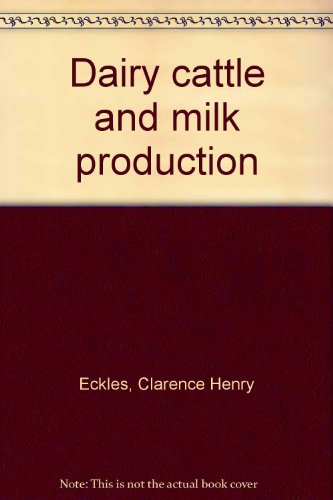 Dairy cattle and milk production