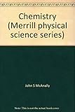 Chemistry (Merrill physical science series)