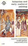 Byzantine and Early Medieval Painting (Compass books, CA4 Compass History of Art)