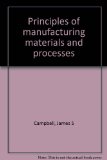 Principles of manufacturing materials and processes