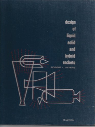 Design of liquid, solid, and hybrid rockets