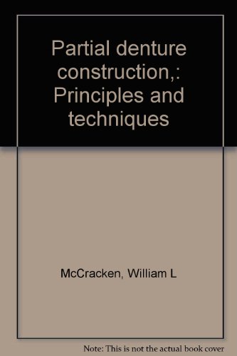 Partial denture construction,: Principles and techniques