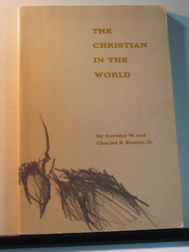 The Christian in the world (United Church curriculum : [Senior High I-1])