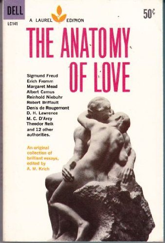 The anatomy of love;: A collection of essays (A Laurel edition)