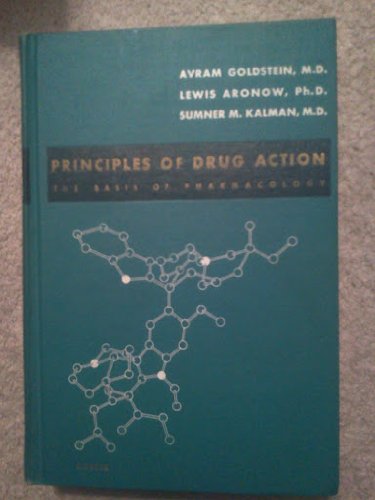 Principles of drug action;: The basis of pharmacology