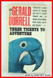 Three Tickets to Adventure (A Berkley Medallion Book)