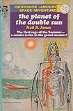 The Planet of the Double Sun (Professor Jameson Space Adventure)