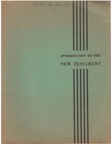 An introduction to the New Testament: A syllabus for group study