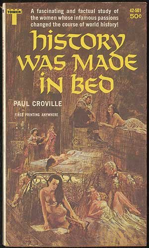 History was made in bed