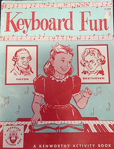 Keyboard Fun (A Kenworthy activity book)