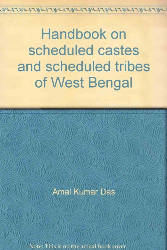 Handbook on scheduled castes and scheduled tribes of West Bengal (Bulletin of the Cultural Research Institute.  Special series)
