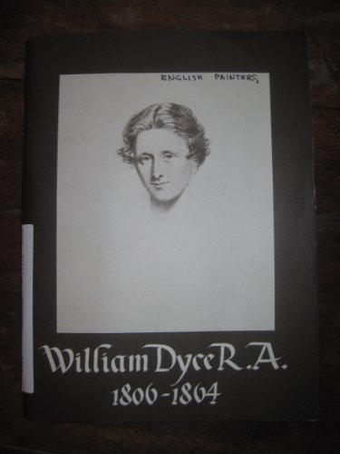 Centenary exhibition of the work of William Dyce, R.A. (1806-1864): Oil paintings, drawings and etchings, sketches and cartoons