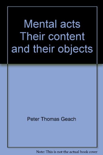 Mental acts: Their content and their objectives