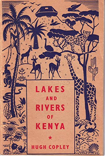 The lakes and rivers of Kenya: A short guide to the inland waters and their inhabitants