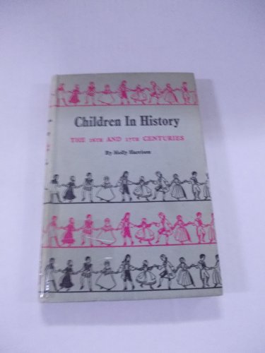 Children in history;: Book two: 16th and 17th centuries