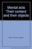 Mental acts: Their content and their objectives