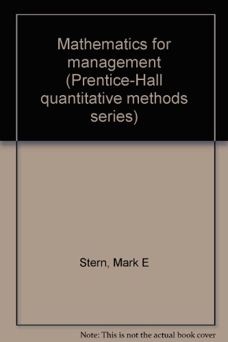 Mathematics for management (Prentice-Hall quantitative methods series)