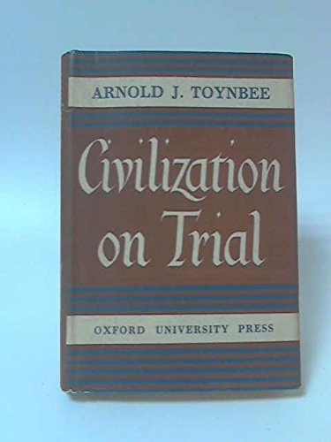 Civilization on trial