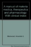 A manual of materia medica, therapeutics and pharmacology: With clinical index