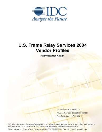 U.S. Frame Relay Services 2004 Vendor Profiles