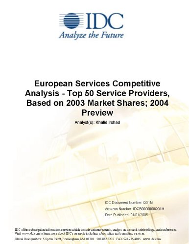 European Services Competitive Analysis - Top 50 Service Providers, Based on 2003 Market Shares; 2004 Preview