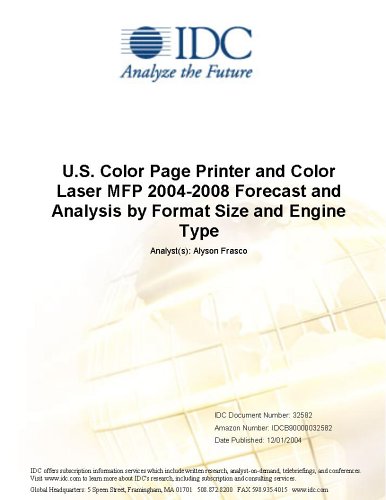 U.S. Color Page Printer and Color Laser MFP 2004-2008 Forecast and Analysis by Format Size and Engine Type