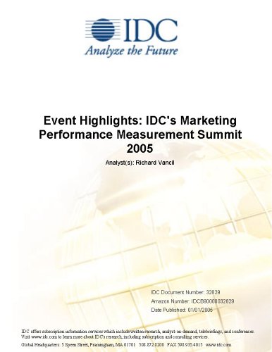 Event Highlights: IDC's Marketing Performance Measurement Summit 2005