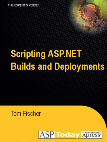 Scripting ASP.NET Builds and Deployments