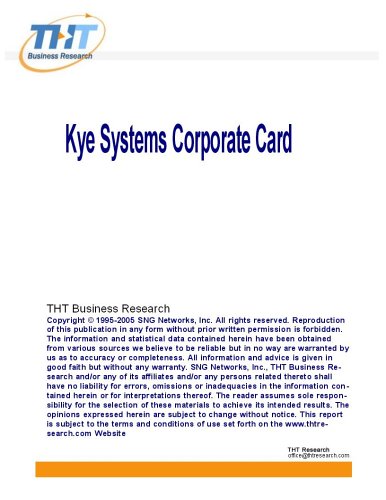Kye Systems Corporate Card: Recently Updated! THT Corporate Card Series: Learn more about Kye Systems Corp; a leading producer of PC peripherals and DSC; in convenient pdf format.
