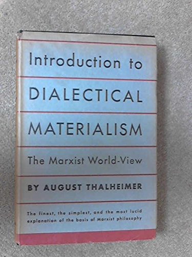 Introduction to Dialectical Materialism: The Marxist Worldview,
