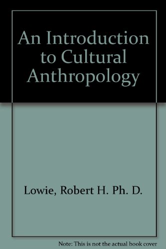 An introduction to cultural anthropology,