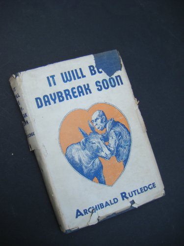 It will be daybreak soon,