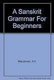 A Sanskrit Grammar for Beginner