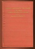 From Captivity to Fame or the Life of George Washington Carver