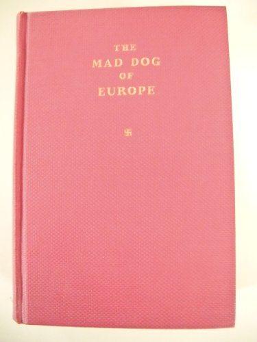 The mad dog of Europe,