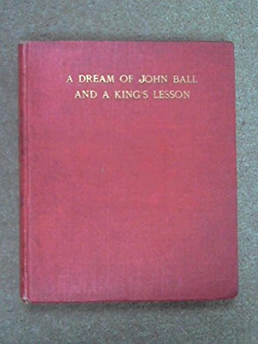 A dream of John Ball and A king's lesson
