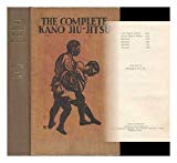 The Complete Kano Jiu-Jitsu
