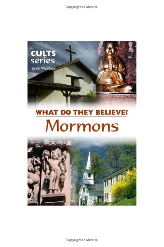 Mormons: What do they believe?