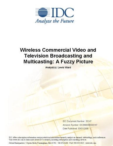 Wireless Commercial Video and Television Broadcasting and Multicasting: A Fuzzy Picture