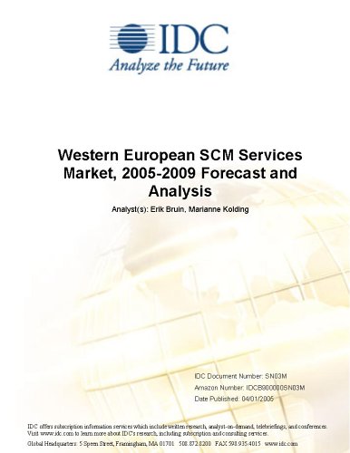 Western European SCM Services Market, 2005-2009 Forecast and Analysis