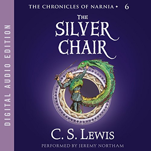 Book Cover The Silver Chair: The Chronicles of Narnia