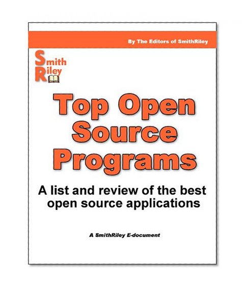 Top Open Source Programs - A list and review of the best open source applications
