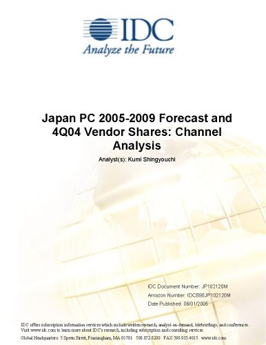 Japan PC 2005-2009 Forecast and 4Q04 Vendor Shares: Channel Analysis