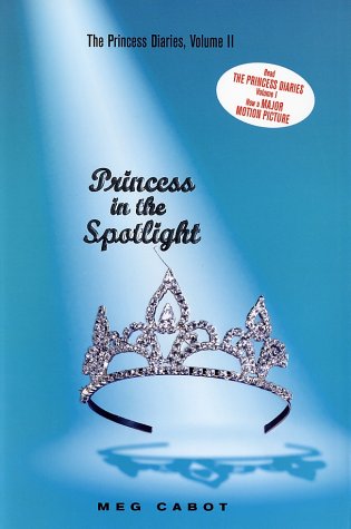 Princess in the Spotlight (The Princess Diaries, Vol. 2)